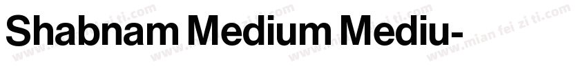 Shabnam Medium Mediu字体转换